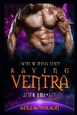 Saving Ventra: Alien Romance (Lovers of Ventra Series)