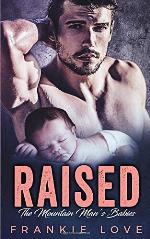 RAISED: The Mountain Man's Babies