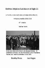 Delirios Ut�picos Suicidas en el Siglo 21