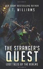 The Stranger's Quest: A Tale of the Dwemhar (Lost Tales of the Realms)