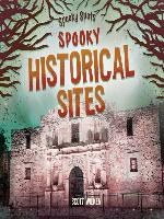 Spooky Historical Sites