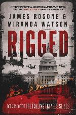 Rigged (The Falling Empires Series)