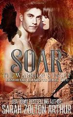 Soar: A Warrior's Fight (Immortal Elements)