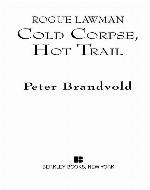Cold Corpse, Hot Trail