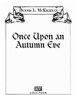 Once Upon an Autumn Eve