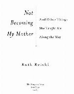 Not Becoming My Mother