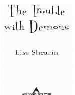 The Trouble with Demons
