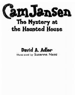 The Mystery at the Haunted House