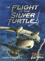 Flight of the Silver Turtle