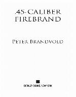 .45-Caliber Firebrand
