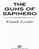 The Guns of Sapinero
