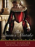The Queen's Mistake