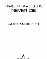 Time Travelers Never Die