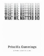 What Mr. Mattero Did