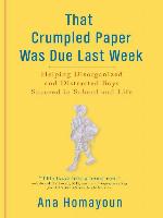 That Crumpled Paper Was Due Last Week