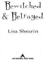 Bewitched & Betrayed