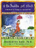 If the Buddha Got Stuck