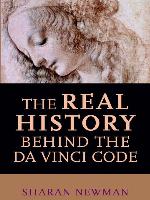 The Real History Behind the Da Vinci Code