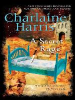 A Secret Rage