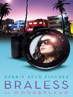 Braless in Wonderland