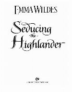 Seducing the Highlander