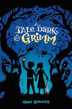 A Tale Dark and Grimm