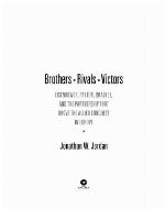 Brothers, Rivals, Victors