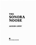 The Sonora Noose