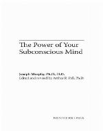The Power of Your Subconscious Mind