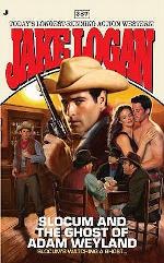 Slocum and the Ghost of Adam Weyland