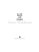 Kill or cure