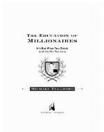 The education of millionaires : it's not what you think and it's not too late