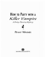 How to Party with a Killer Vampire