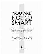 You Are Not So Smart