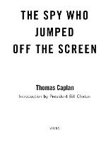 The Spy Who Jumped Off the Screen