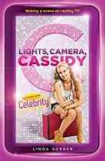 Lights, Camera, Cassidy
