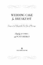 Wedding Cake for Breakfast