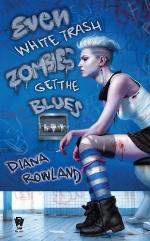 Even White Trash Zombies Get the Blues