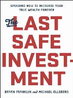 The Last Safe Investment