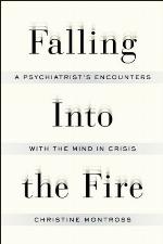 Falling Into the Fire