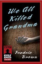 We All Killed Grandma (e-Initial)