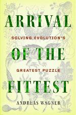 Arrival of the Fittest