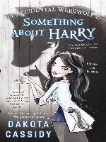 The Accidental Werewolf 2: Something About Harry
