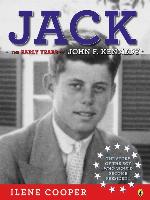 Jack--The Early Years of John F. Kennedy