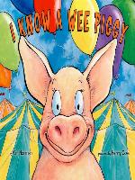 I Know a Wee Piggy