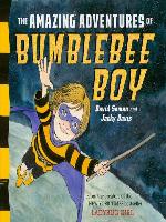 The Amazing Adventures of Bumblebee Boy