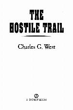 The hostile trail