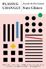 Playing Changes: Jazz for the New Century