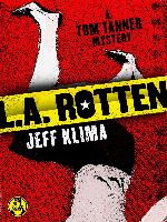 L.A. Rotten