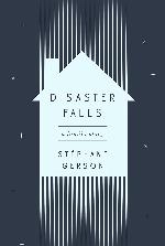 Disaster Falls: A Family Story